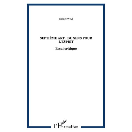 Septième art : du sens pour l'esprit