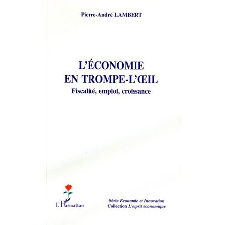 L'économie en trompe-l'oeil