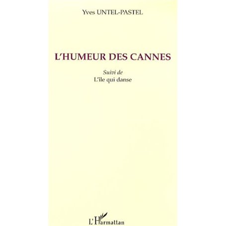 L'humeur des cannes