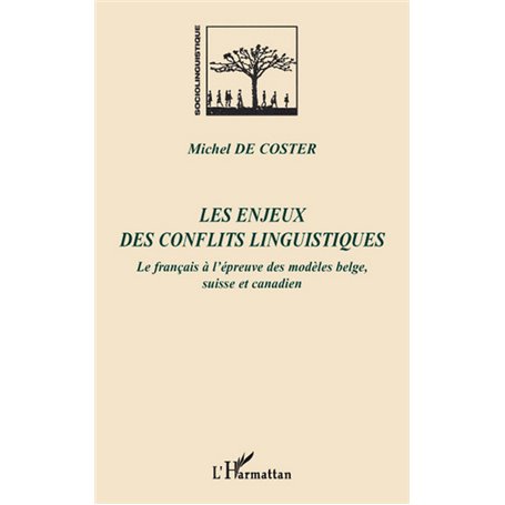 Les enjeux des conflits linguistiques