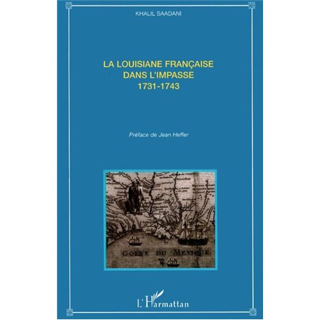 La Louisiane française dans l'impasse