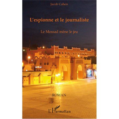 L'espionne et le journaliste