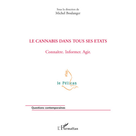 Le cannabis dans tous ses états