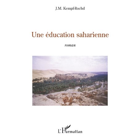 Une éducation saharienne