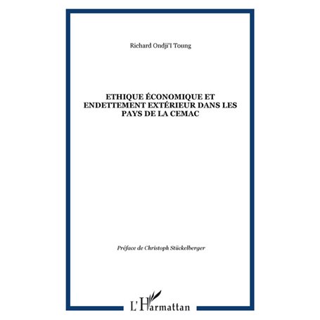 Ethique économique et endettement extérieur dans les pays de la CEMAC
