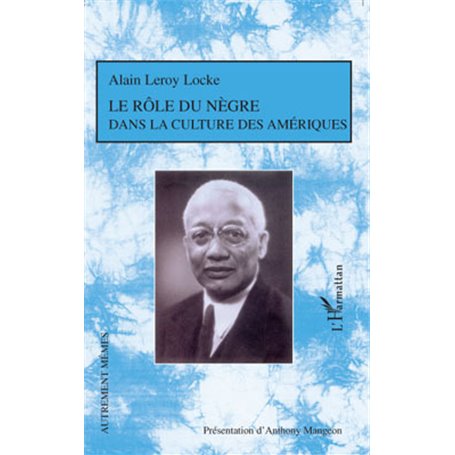 Le rôle du Nègre dans la culture des Amériques