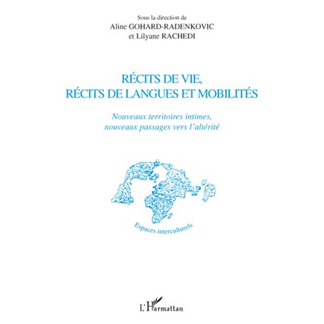 Récits de vie, récits de langues et mobilités