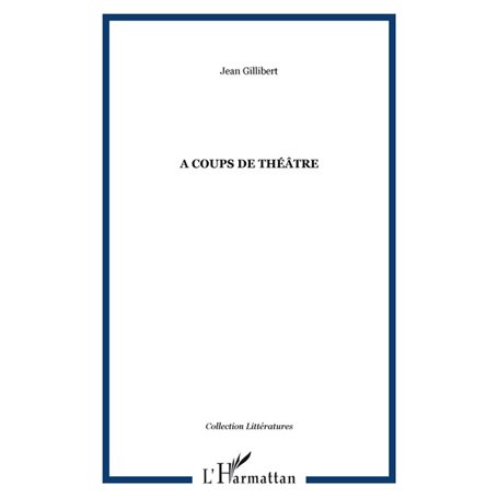 A coups de théâtre