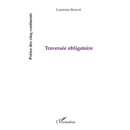 Traversée obligatoire