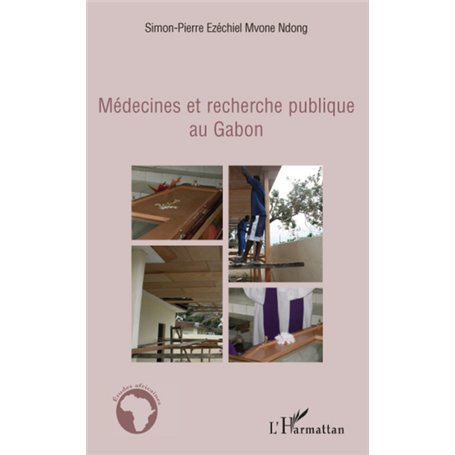Médecines et recherche publique au Gabon