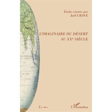 L'imaginaire du désert au XXème siècle