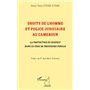 Droits de l'homme et police judiciaire au Cameroun