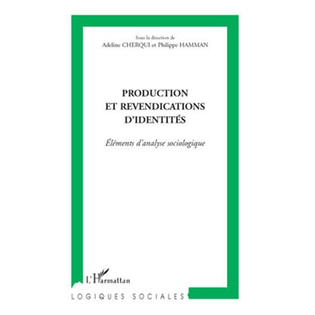 Production et revendications d'identités