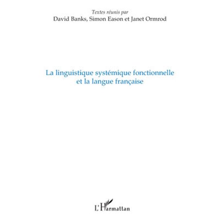 La linguistique systémique fonctionnelle et la langue française