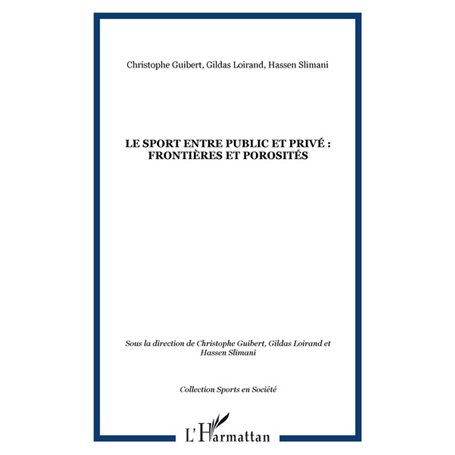 Le sport entre public et privé : frontières et porosités