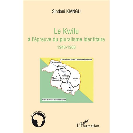 Le Kwilu à l'épreuve du pluralisme identitaire