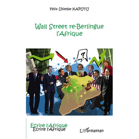Wall Street re-Berlingue l'Afrique