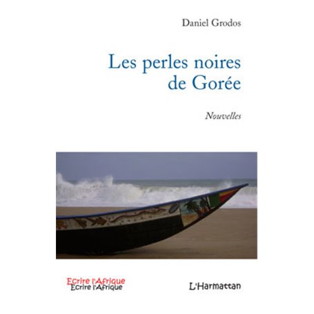 Les perles noires de Gorée