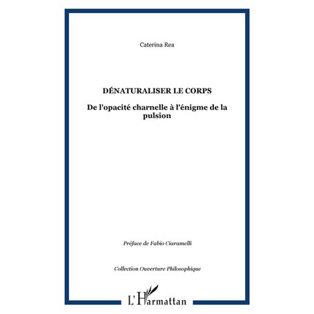 Dénaturaliser le corps