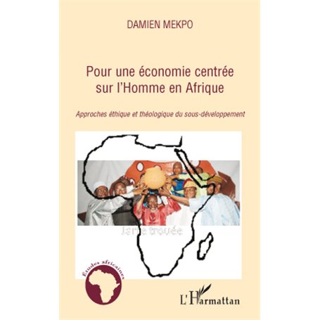 Pour une économie centrée sur l'Homme en Afrique