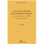 Aux sources officielles de la colonisation française