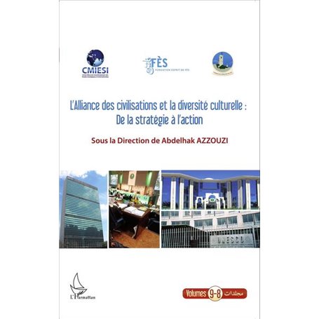 L'Alliance des civilisations et la diversité culturelle: de la stratégie à l'action