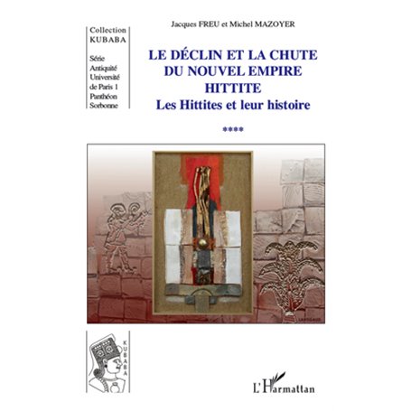 Le déclin et la chute du Nouvel Empire hittite