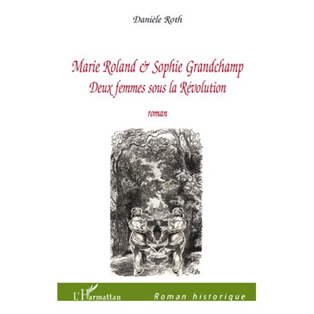 Marie Roland et Sophie Grandchamp