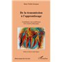 De la transmission à l'apprentissage