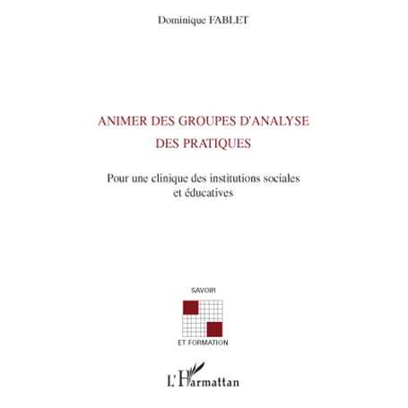 Animer des groupes d'analyse des pratiques
