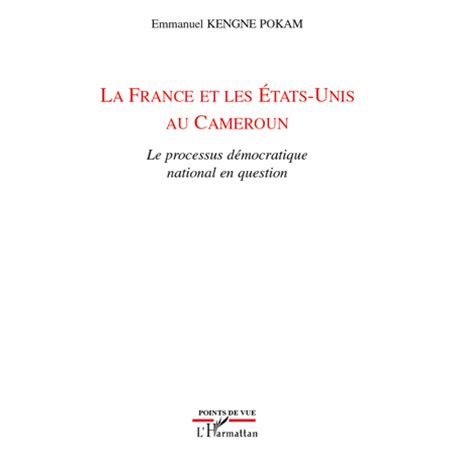 La France et les Etats-Unis au Cameroun