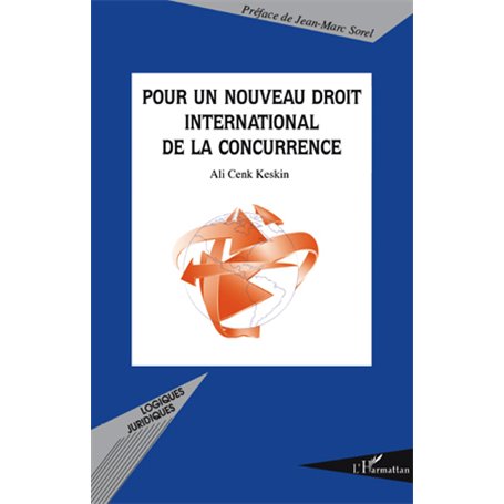 Pour un nouveau droit international de la concurrence