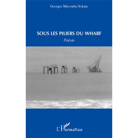 Sous les piliers du warf