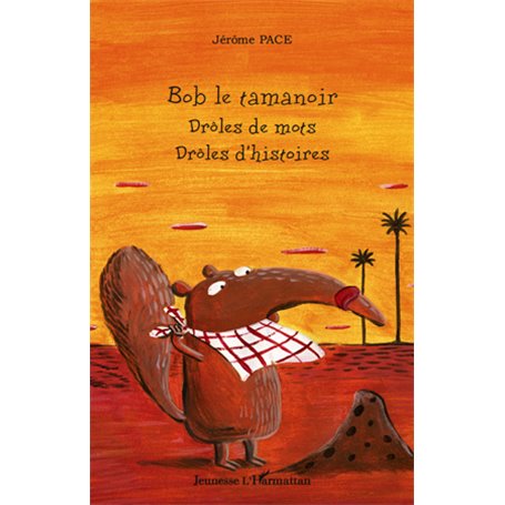 Bob le tamanoir