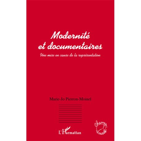 Modernité et documentaires