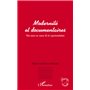 Modernité et documentaires
