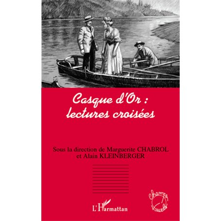 Casque d'Or : lectures croisées