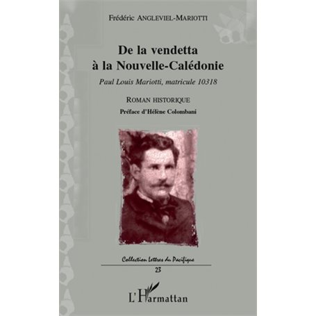 De la vendetta à la Nouvelle-Calédonie