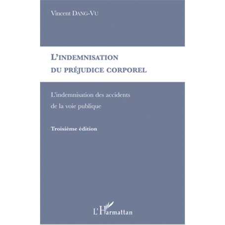 L'indemnisation du préjudice corporel
