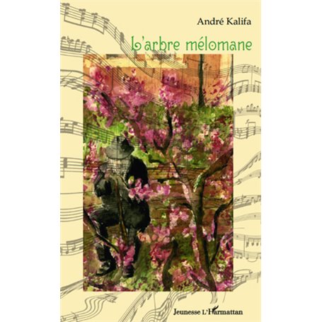 L'arbre mélomane