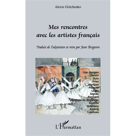 Mes rencontres avec les artistes français