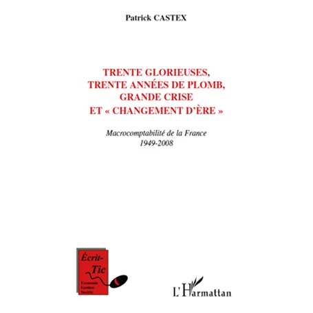 Trente Glorieuses, trente années de plomb, Grande crise et "changement d'ère"