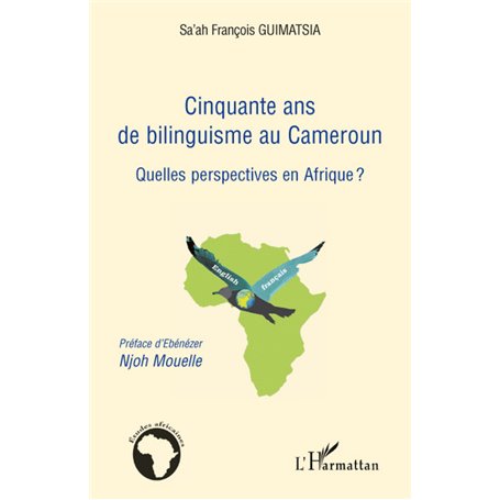 Cinquante ans de bilinguisme au Cameroun