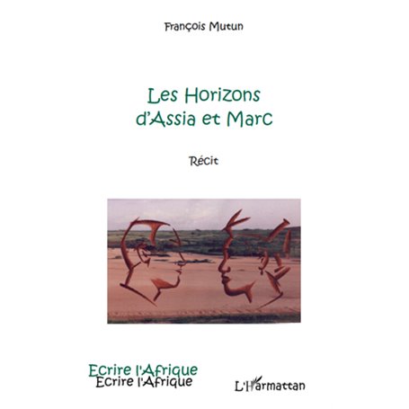Les horizons d'Assia et Marc