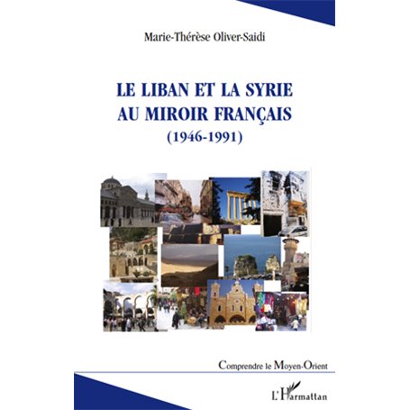 Le Liban et la Syrie au miroir français