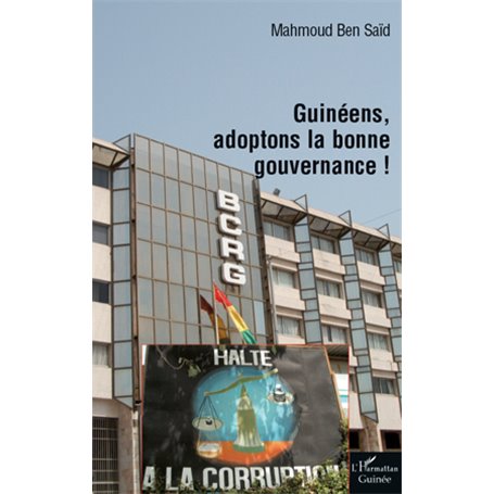 Guinéens, adoptons la bonne gouvernance!