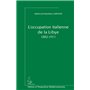 L'occupation italienne de la Libye 1882-1911