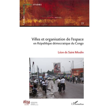 Villes et organisation de l'espace en République Démocratique du Congo