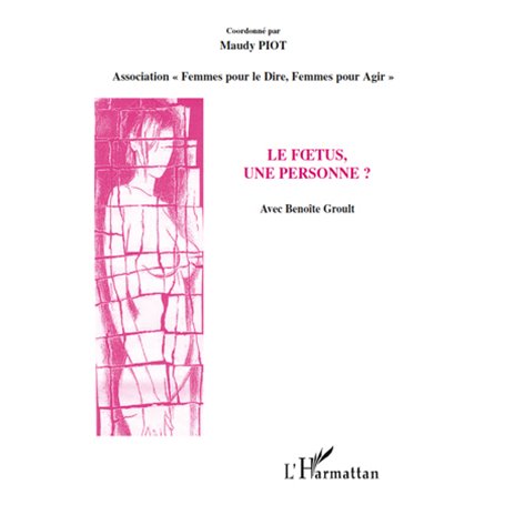 Le fœtus, une personne ?