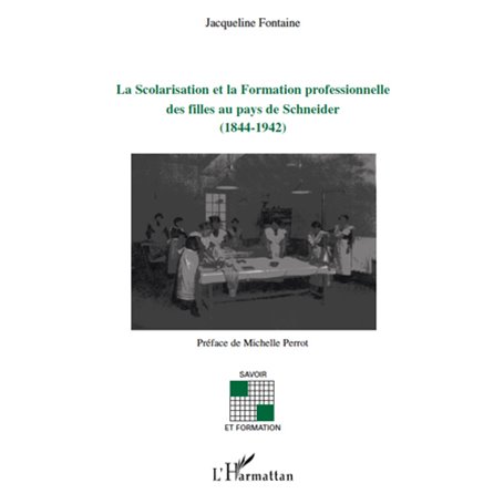 La Scolarisation et la Formation professionnelle des filles au pays de Schneider